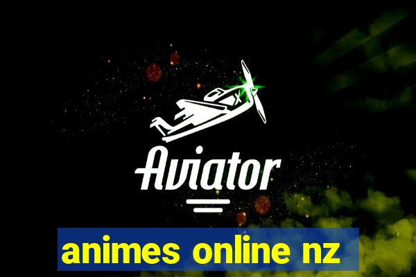 animes online nz